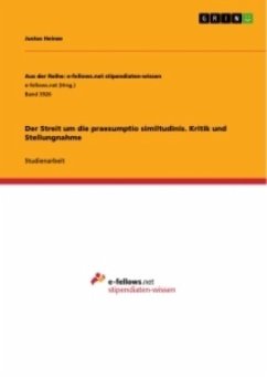 Der Streit um die praesumptio similtudinis. Kritik und Stellungnahme - Heinze, Justus
