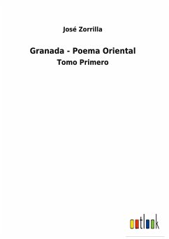 Granada - Poema Oriental - Zorrilla, José