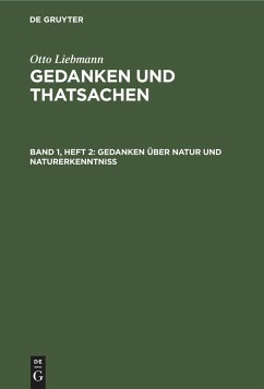 Gedanken über Natur und Naturerkenntniß - Liebmann, Otto