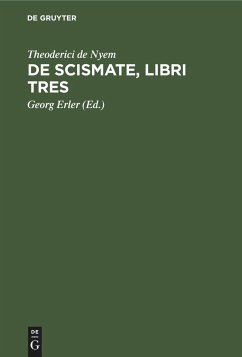 De Scismate, libri tres - Nyem, Theoderici de