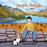 Angus, Tootallo and the Fairies (eBook, ePUB) Angus, Tootallo and the Fairies (eBook, ePUB)