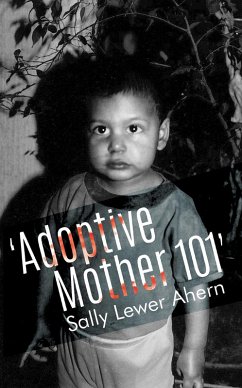 'Adoptive Mother 101' (eBook, ePUB) - Ahern, Sally Lewer