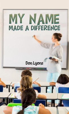 My Name Made a Difference (eBook, ePUB) - Lyons, Don