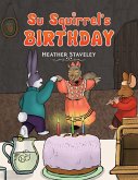 Su Squirrel's Birthday (eBook, ePUB)