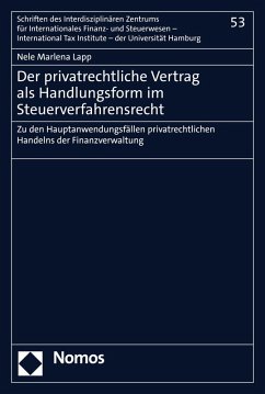 Der privatrechtliche Vertrag als Handlungsform im Steuerverfahrensrecht (eBook, PDF) - Lapp, Nele Marlena