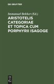 Aristotelis Categoriae et topica cum Porphyrii isagoge