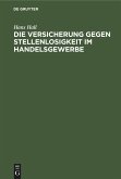 Die Versicherung gegen Stellenlosigkeit im Handelsgewerbe