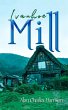 Ivanhoe Mill (eBook, ePUB) - Bild 1