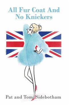 Cover All Fur Coat And No Knickers (eBook, ePUB)
