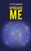 Upgrade Me (eBook, ePUB)