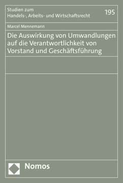 Die Auswirkung von Umwandlungen auf die Verantwortlichkeit von Vorstand und Geschäftsführung (eBook, PDF) - Mennemann, Marcel