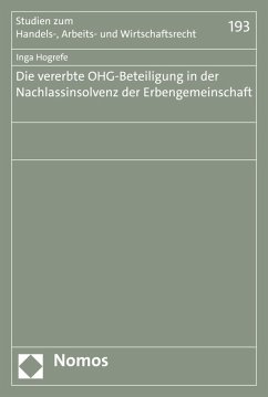 Die vererbte OHG-Beteiligung in der Nachlassinsolvenz der Erbengemeinschaft (eBook, PDF) - Hogrefe, Inga