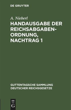 Handausgabe der Reichsabgabenordnung, Nachtrag 1 - Nieberl, A.