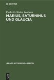 Marius, Saturninus und Glaucia