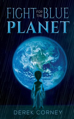 Fight for the Blue Planet (eBook, ePUB) - Corney, Derek
