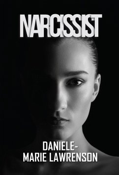 Narcissist (eBook, ePUB) - Lawrenson, Daniele-Marie