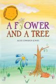 Flower and a Tree (eBook, ePUB)