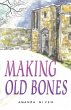 Making Old Bones (eBook, ePUB) - Bild 1