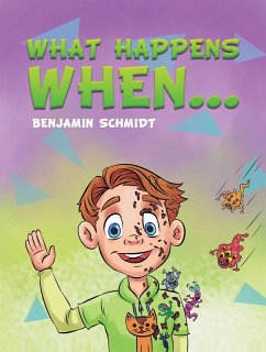 What Happens When... (eBook, ePUB) - Schmidt, Benjamin