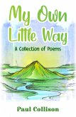 My Own Little Way (eBook, ePUB) My Own Little Way (eBook, ePUB)