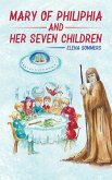 Mary of Philiphia and Her Seven Children (eBook, ePUB)