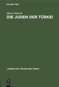 Die Juden der Türkei - Trietsch, Davis