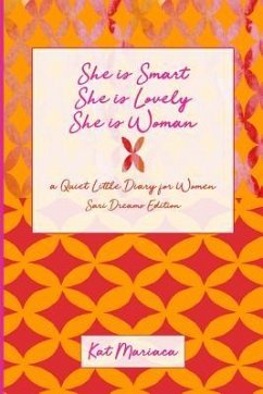 She is Woman: A Quiet Little Diary for Women (Sari Dreams) - Mariaca, Kat