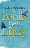 Lucilla Gets Lucky (eBook, ePUB)