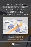 Integration of Methods Improvement and Measurement into Industrial Engineering Functions (eBook, PDF)