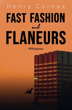 Fast Fashion and Flaneurs (eBook, ePUB) - Cornes, Henry