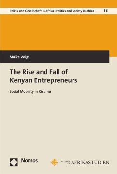 The Rise and Fall of Kenyan Entrepreneurs (eBook, PDF) - Voigt, Maike