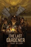 Last Gardener (eBook, ePUB) Last Gardener (eBook, ePUB)