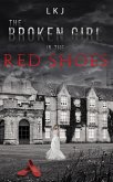 Broken Girl in the Red Shoes (eBook, ePUB)