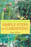 Simple Steps to Gardening (eBook, ePUB) Simple Steps to Gardening (eBook, ePUB)