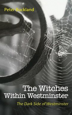 Witches Within Westminster (eBook, ePUB) - Buckland, Peter