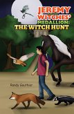 Jeremy and the Witches' Medallion (eBook, ePUB) Jeremy and the Witches' Medallion (eBook, ePUB)