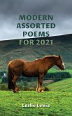 Modern Assorted Poems for 2021 (eBook, ePUB) Modern Assorted Poems for 2021 (eBook, ePUB)