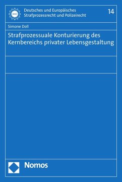 Cover Strafprozessuale Konturierung des Kernbereichs privater Lebensgestaltung (eBook, PDF)
