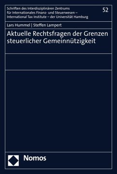 Aktuelle Rechtsfragen der Grenzen steuerlicher Gemeinnützigkeit (eBook, PDF) - Hummel, Lars; Lampert, Steffen