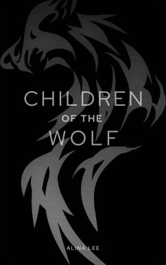 Children of the Wolf (Stories from the World of Rax) (eBook, ePUB) - Lee, Alina