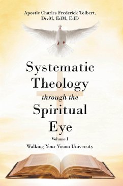 Cover Systematic Theology through the Spiritual Eye (eBook, ePUB)