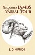Slaughter Lambs: Vassal Tour (eBook,... - Bild 1