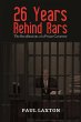 26 Years Behind Bars (eBook, ePUB) - Bild 1