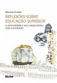 Reflexões sobre educação superior (eBook, ePUB)