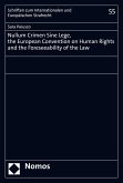 Nullum Crimen Sine Lege, the European Convention on Human Rights and the Foreseeability of the Law (eBook, PDF)