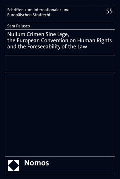 Cover Nullum Crimen Sine Lege, the European Convention on Human Rights and the Foreseeability of the Law (eBook, PDF)