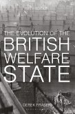The Evolution of the British Welfare State (eBook, ePUB)