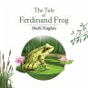 Tale of Ferdinand Frog (eBook, ePUB) - Bild 1