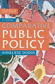 Comparative Public Policy (eBook, PDF) Comparative Public Policy (eBook, PDF)