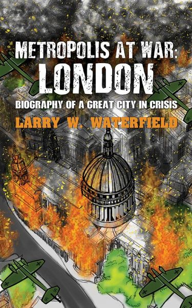 Metropolis at War: London (eBook, ePUB) Metropolis at War: London (eBook, ePUB)
